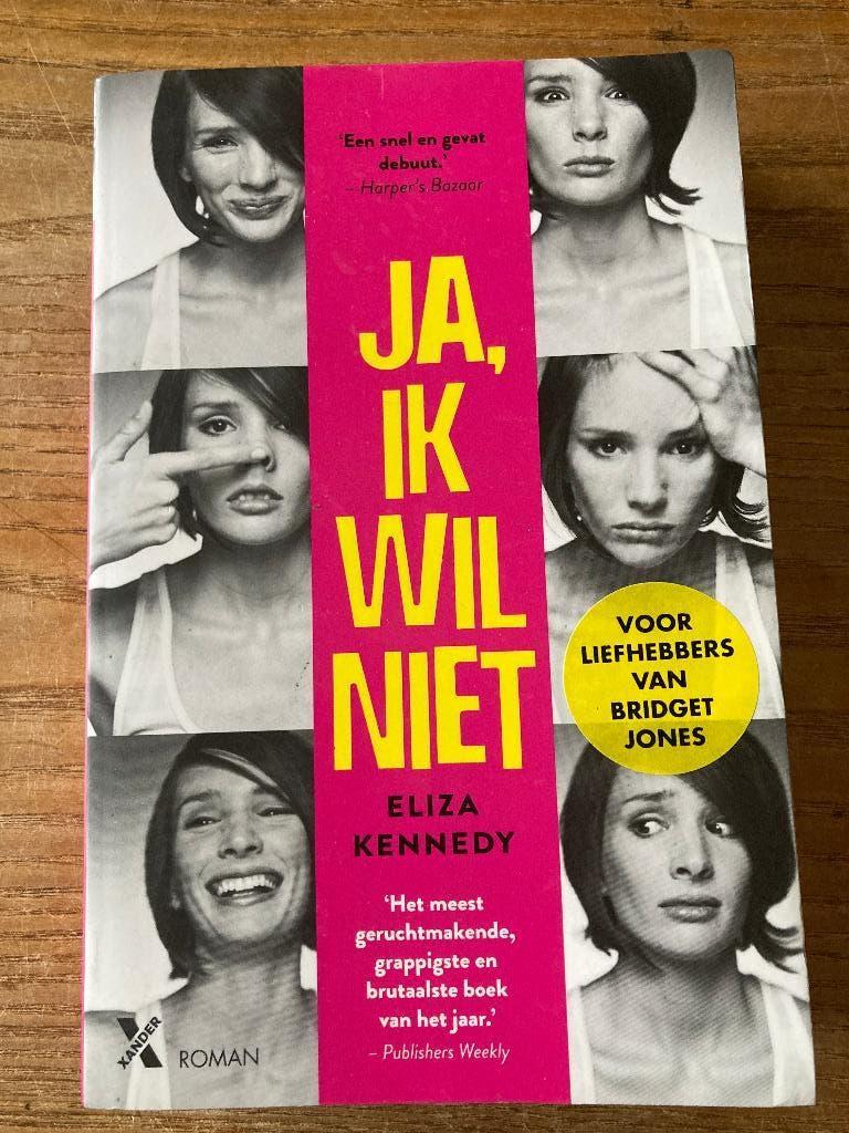 Eliza Kennedy - Ja, ik wil niet, Ophalen of Verzenden, Gelezen, Eliza Kennedy