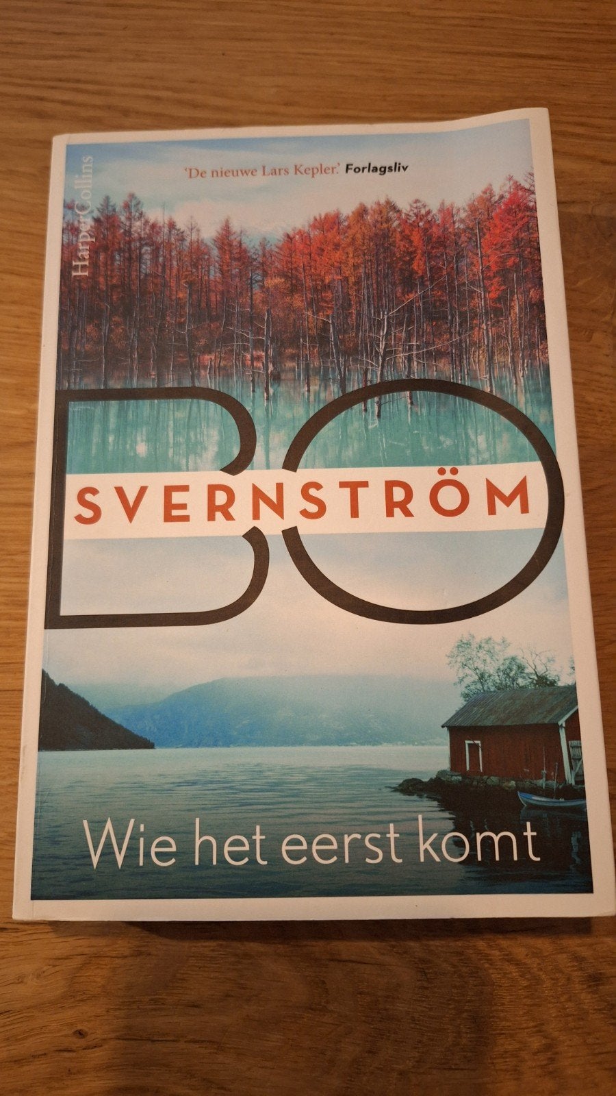 Bo Svernström - Wie het eerst komt, Boeken, Thrillers, Zo goed als nieuw, Scandinavië, Ophalen of Verzenden
