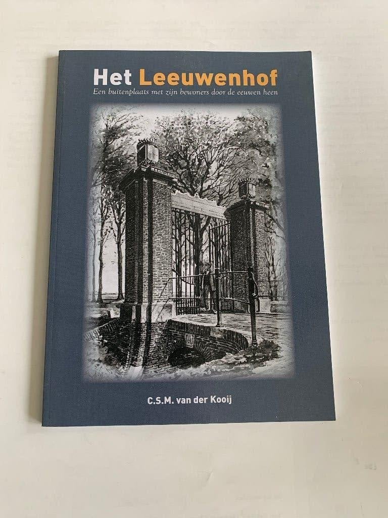 C.S.M. van der Kooij - Het Leeuwenhof ( te Rotterdam, Boek), Boeken, 19e eeuw, Verzenden, C.S.M. van der Kooij, Nieuw
