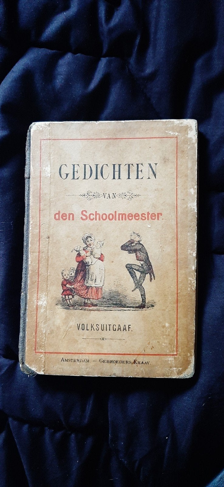 Gedichten van den Schoolmeester - Mr. J. van Lennep (1878), Ophalen of Verzenden