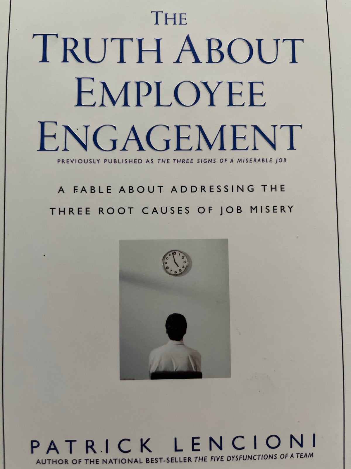 The Truth About Employee Engagement - Patrick Lencioni, Ophalen of Verzenden, Nieuw, Management