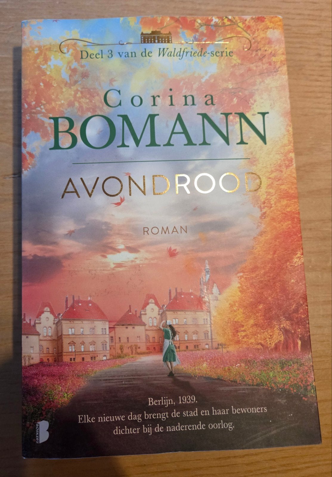 Corina Bomann : Avondrood (Deel 3 waldfriede), Boeken, Ophalen of Verzenden, Gelezen, Corina Bomann, Nederland