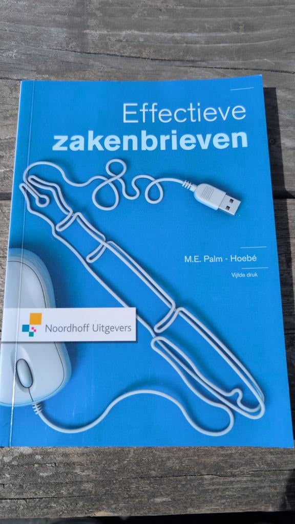 Effectieve zakenbrieven - M.E. Palm - Hoebe, Boeken, Studieboeken en Cursussen, Zo goed als nieuw, HBO, Gamma, Ophalen of Verzenden