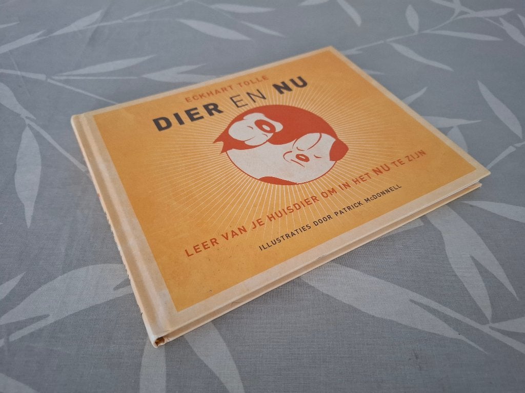 Eckhart TOLLE: DIER EN NU   - Leer van je huisdier, Boeken, Achtergrond en Informatie, Ophalen of Verzenden, Zo goed als nieuw
