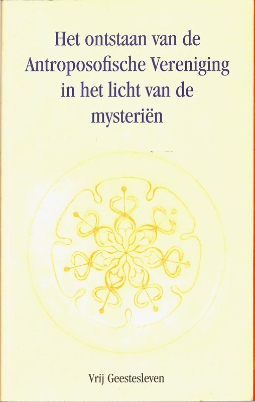 Frank Teichmann - Het ontstaan van de Antroposofische, Ophalen of Verzenden, Zo goed als nieuw, Overige onderwerpen, Achtergrond en Informatie