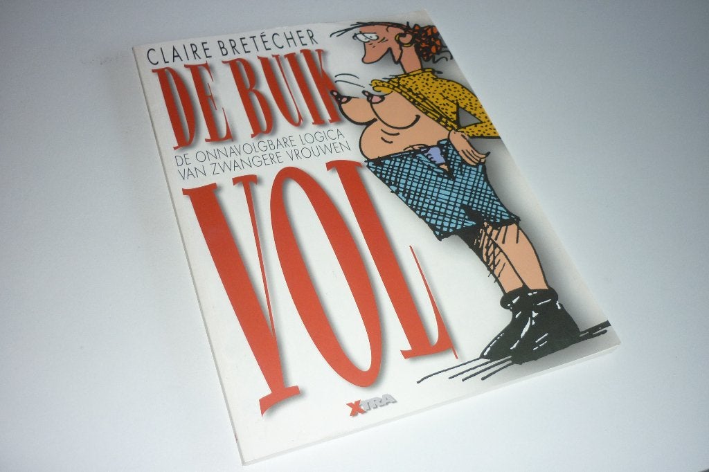 Claire Bretecher: de Buik Vol, Eén stripboek, Ophalen of Verzenden, Zo goed als nieuw