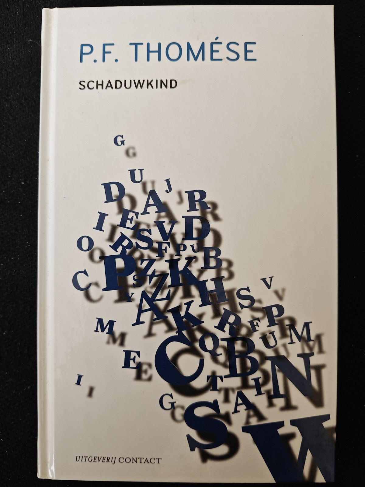 P.F. Thomése - Schaduwkind (Hardcover, Nieuw), Boeken, Nieuw, Ophalen of Verzenden, Nederland, P.F. Thomése