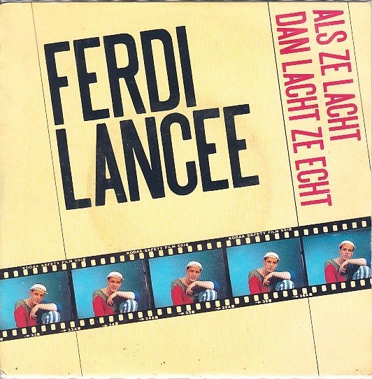 ferdi lancee - als ze lacht dan lacht ze echt (nlpop/piraat), Ophalen of Verzenden, Nederlandstalig, Fotohoes, Zo goed als nieuw