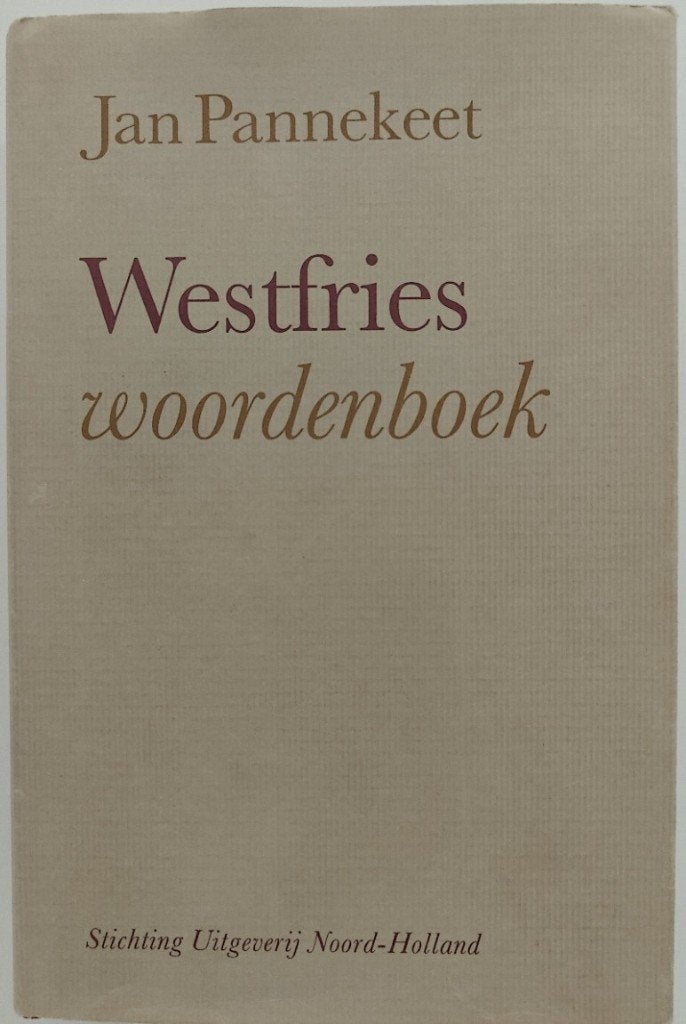 Jan Pannekeet: WESTFRIES WOORDENBOEK., Ophalen of Verzenden, Zo goed als nieuw, Overige uitgevers, Nederlands