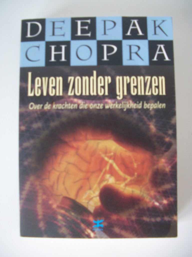 Leven Zonder Grenzen - Deepak Chopra - zgan, Achtergrond en Informatie, Spiritualiteit algemeen, Ophalen of Verzenden, Zo goed als nieuw