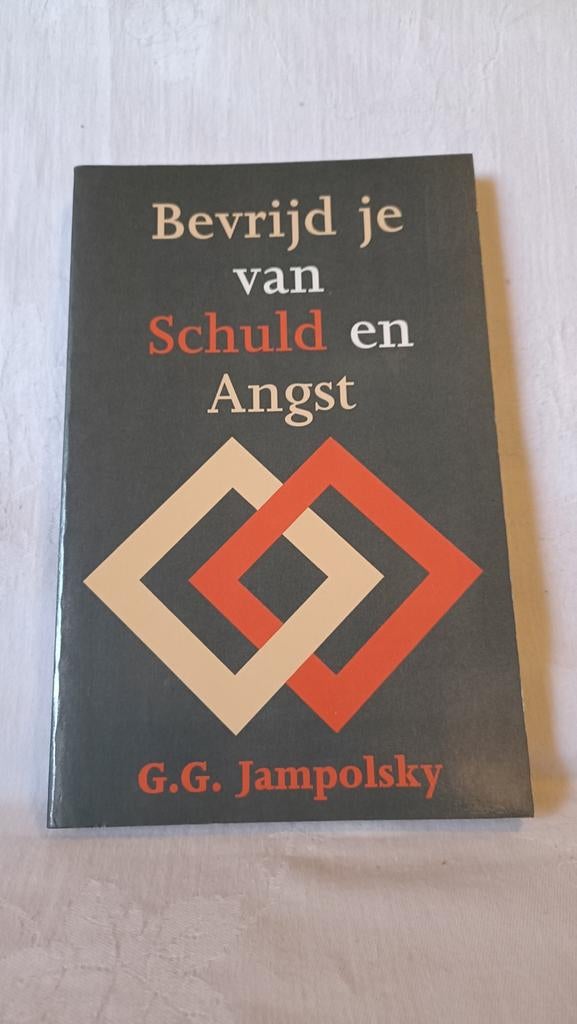 Jampolsky, G.G. - Bevrijd je van schuld en angst, Boeken, G.G. Jampolsky; P. Hopkins; W.N. Thetford, Ophalen of Verzenden, Ontwikkelingspsychologie