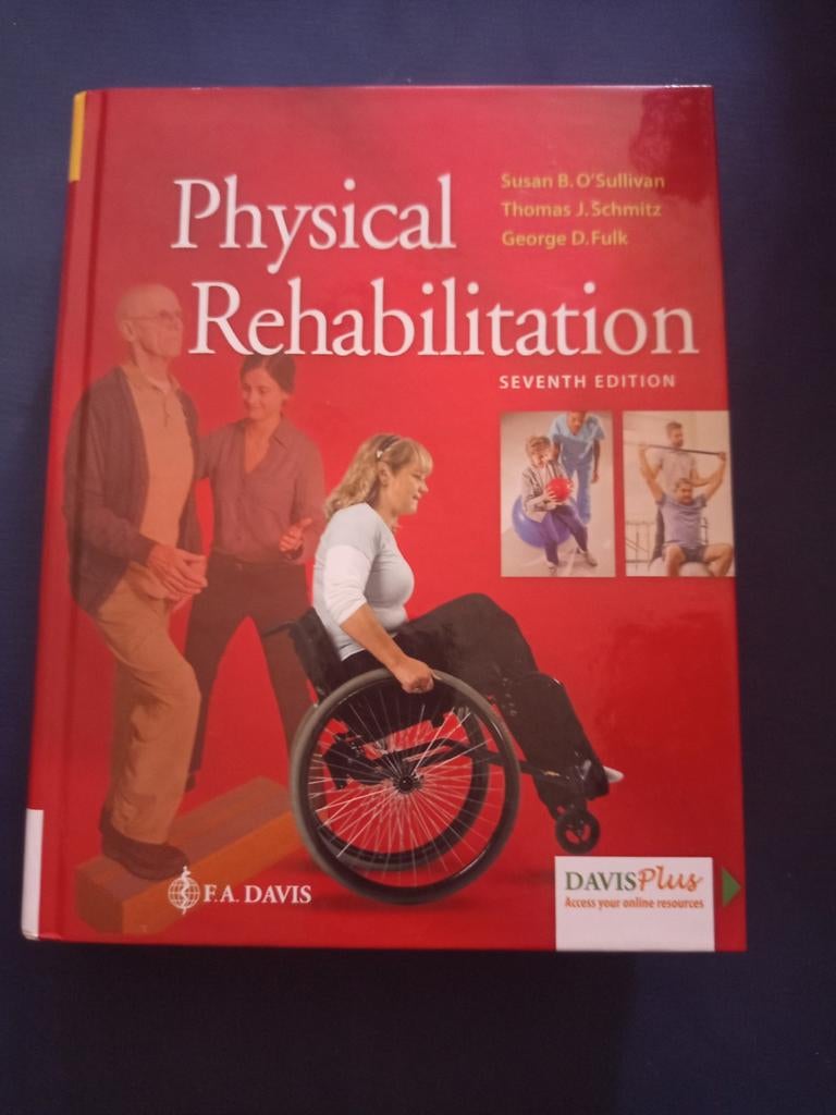 Physical Rehabilitation - Zevende Editie, Boeken, Gelezen, Beta, Susan B. O'Sullivan, Thomas J. Schmitz, George D. Fulk, HBO