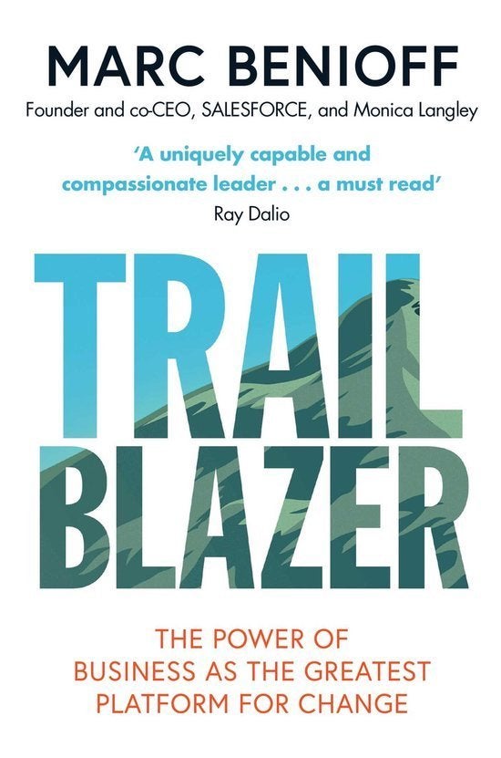 Trial Blazer - Marc Benioff and Monica Langley, Ophalen of Verzenden, Zo goed als nieuw, Management, Marc Benioff and Monica Langley
