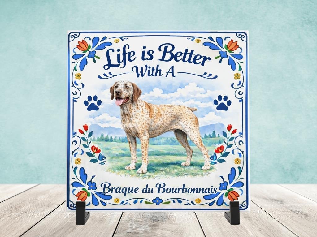 Life is Better With a Braque du Bourbonnais, Verzenden, Nieuw