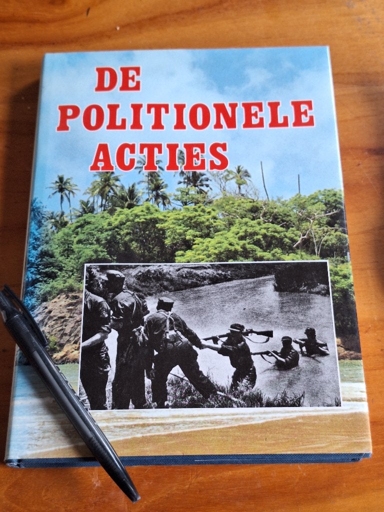 De Politionele Acties - Boek over Nederlands-Indië, Gelezen, Diverse auteurs, Ophalen of Verzenden, Landmacht