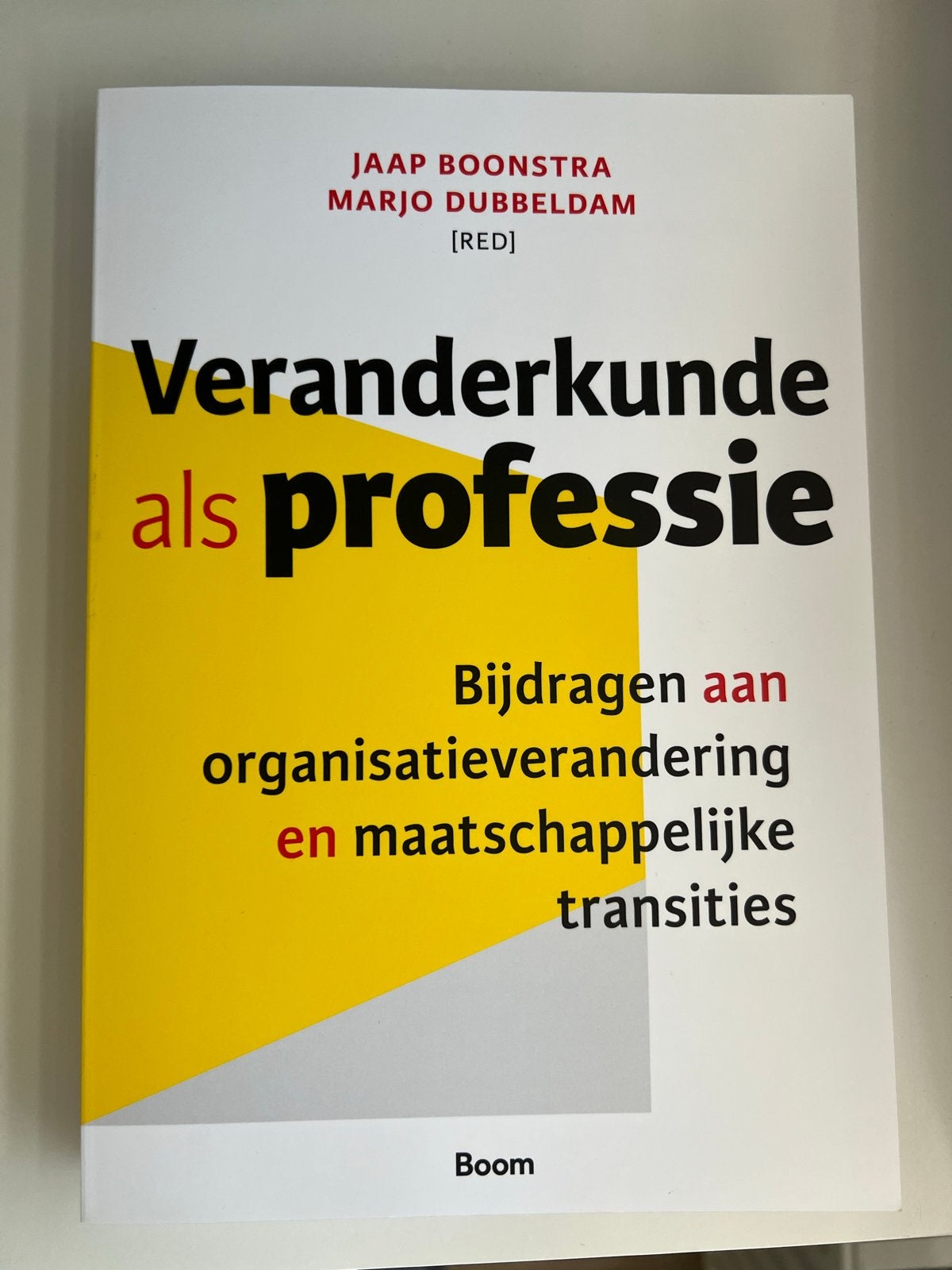 Veranderkunde als professie - Jaap Boonstra, Marjo Dubbeldam, Boeken, Ophalen of Verzenden, Zo goed als nieuw