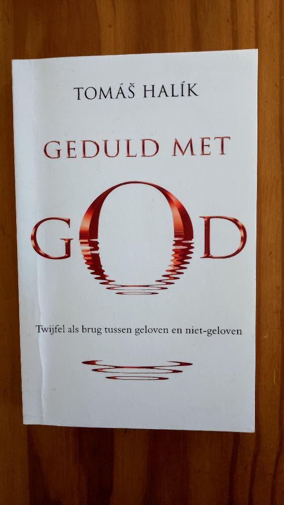 Tomas Halik, Geduld met God, Boeken, Ophalen of Verzenden, Zo goed als nieuw, Tomas Halik
