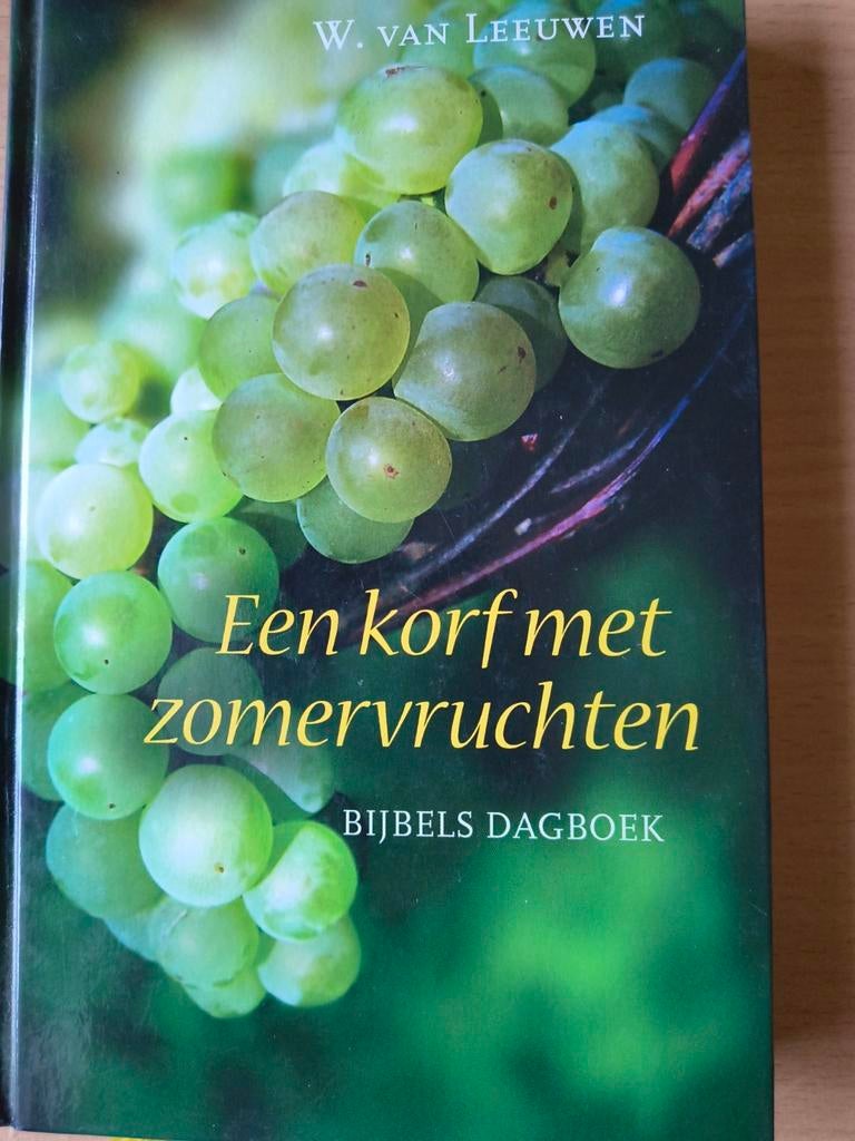 Een korf met zomer vruchten. W van Leeuwen, Ophalen of Verzenden, Zo goed als nieuw, W van Leeuwen, Christendom | Protestants