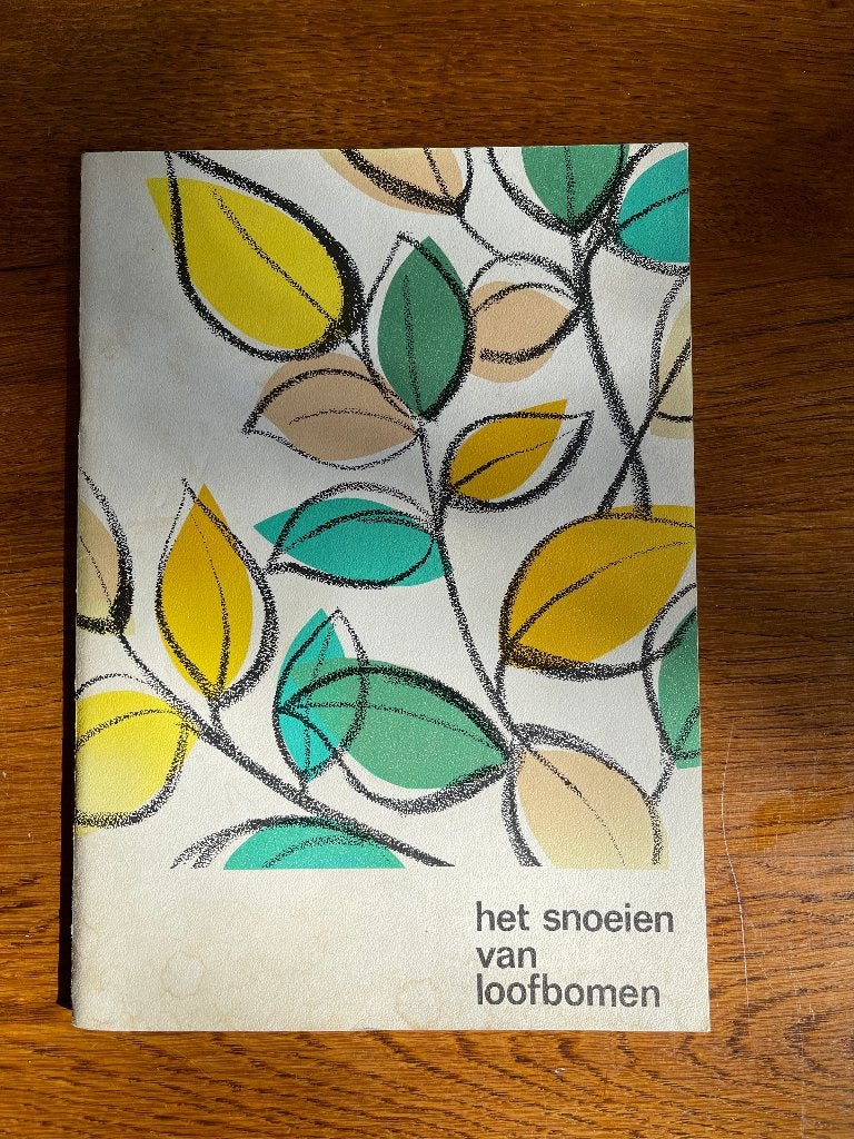 "Het Snoeien van Loofbomen", Ophalen of Verzenden, Zo goed als nieuw, Natuur algemeen