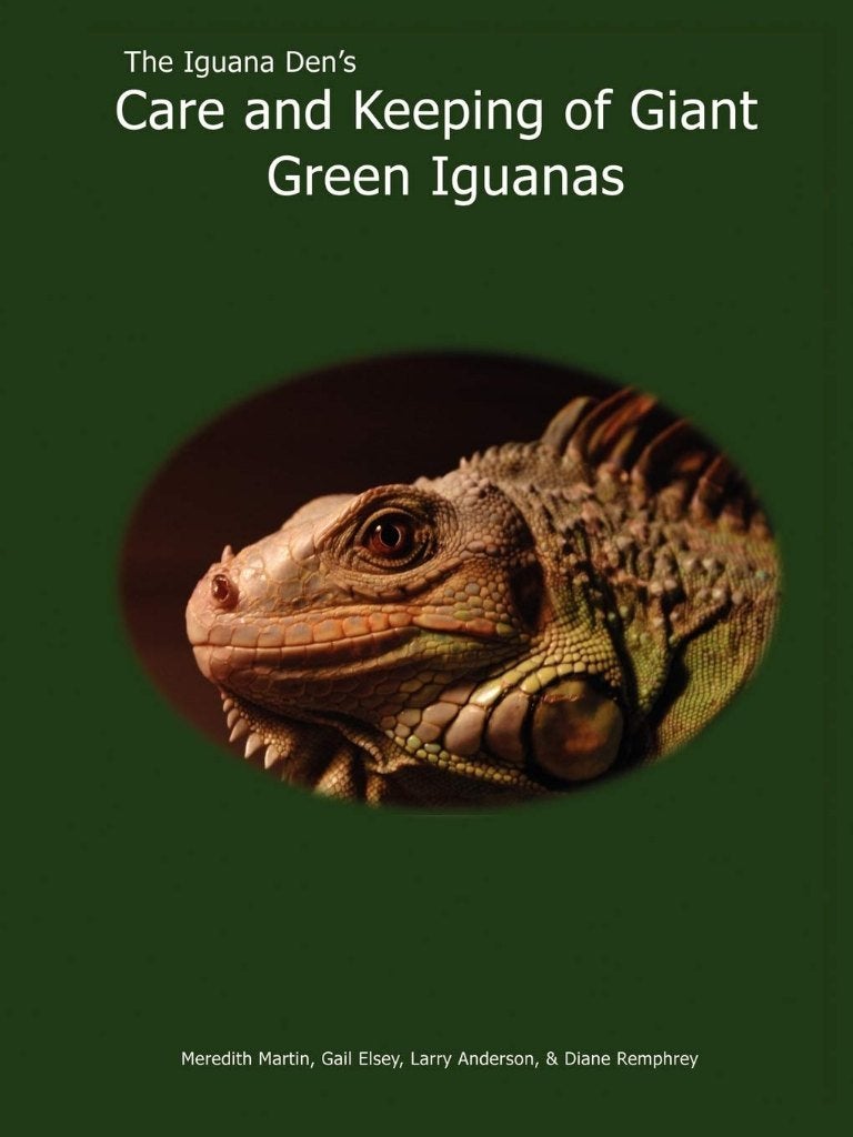 The Iguana Den's - Care and Keeping of Giant Green Iguanas, Ophalen of Verzenden, Zo goed als nieuw, Meredith Martin, Gail Elsey, Larry Anderson, & Diane Remphrey