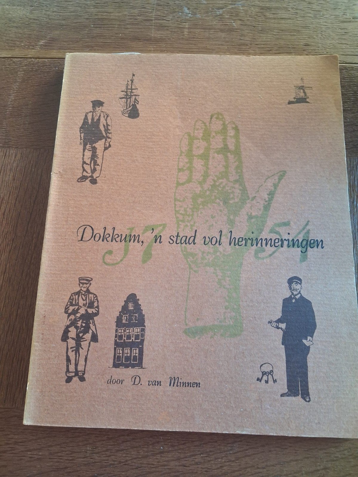 Dokkum, 'n stad vol herinneringen - D. van Minnen, Ophalen of Verzenden, Gelezen, D. van Minnen, Nederland