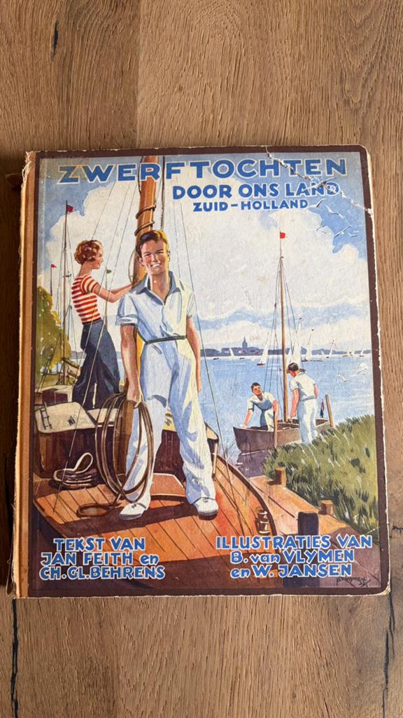 Zwerftochten door ons land Zuid-Holland - Jan Feith & Ch.G., Ophalen of Verzenden