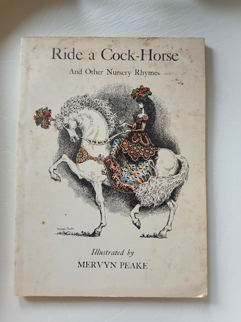 Mervyn Peake - Ride a Cock-Horse and other Nursery Rhymes, Boeken, Ophalen of Verzenden, Gelezen, Mervyn Peake