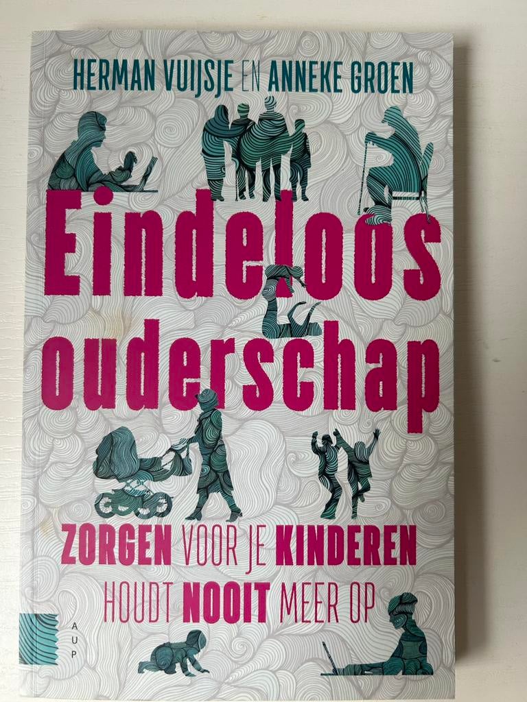 Anneke Groen - Eindeloos ouderschap, Anneke Groen; Herman Vuijsje, Zwangerschap en Bevalling, Ophalen of Verzenden, Zo goed als nieuw