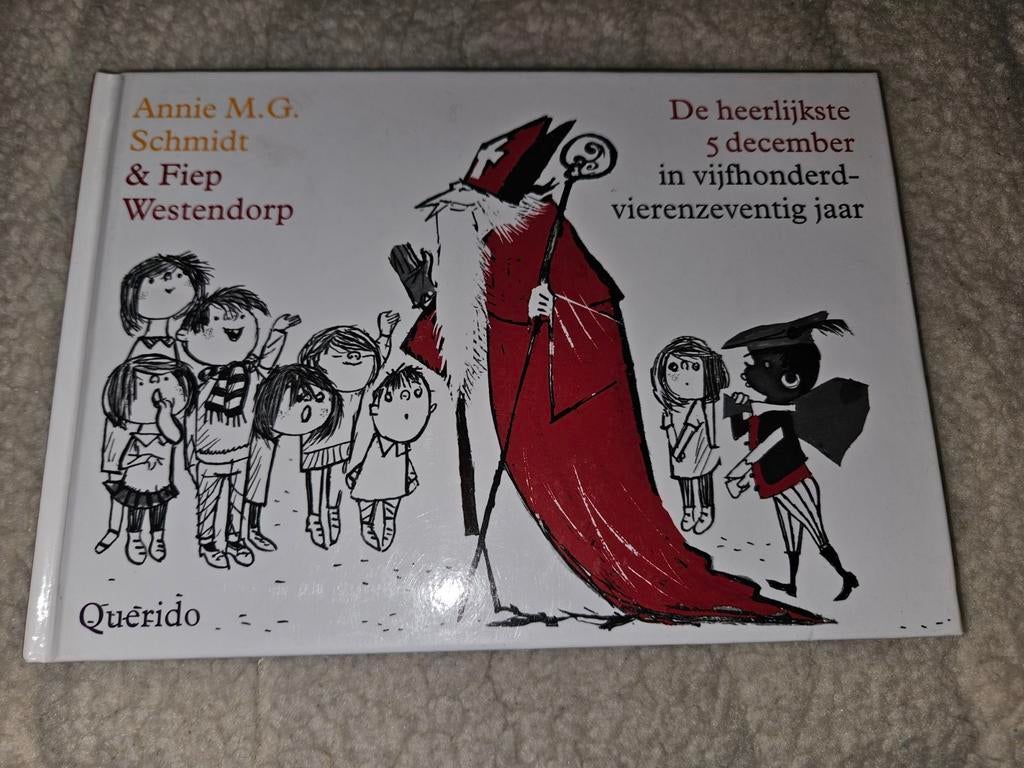 De heerlijkste 5 december in vijfhonderd-vierenzeventig jaar, Ophalen of Verzenden, Zo goed als nieuw, Annie M.G. Schmidt & Fiep Westendorp