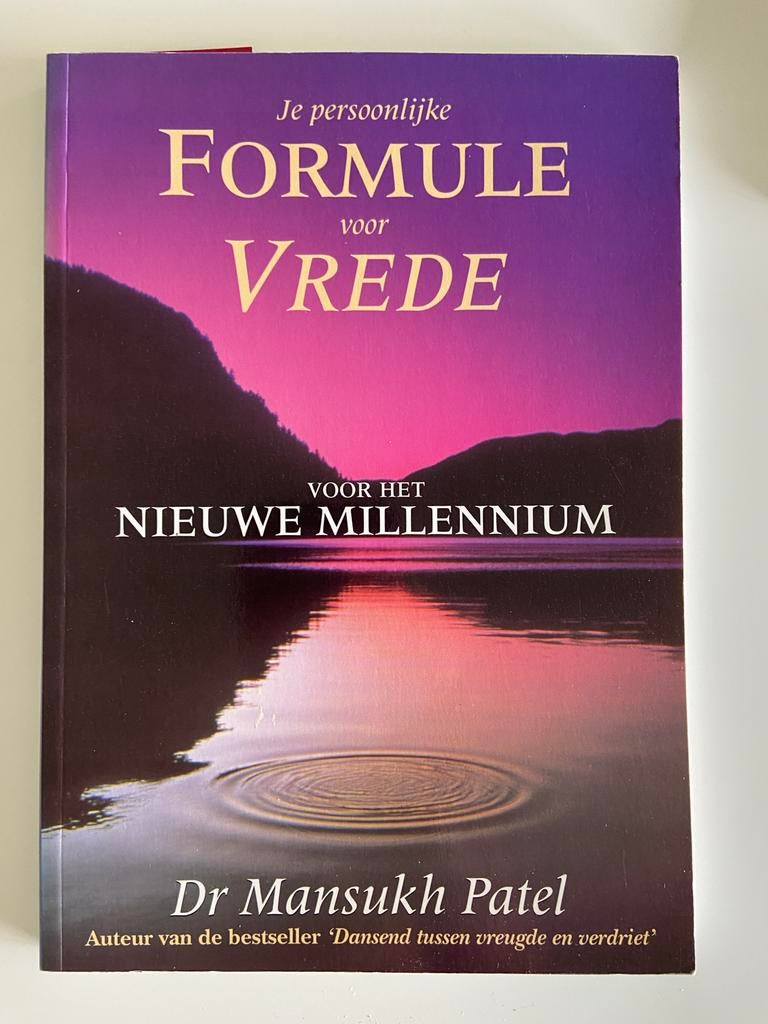Je persoonlijke Formule voor Vrede - Dr. Mansukh Patel, Boeken, Ophalen of Verzenden, Zo goed als nieuw