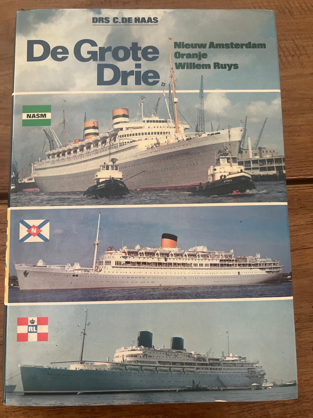 De Grote Drie: Nieuw Amsterdam, Oranje, Willem Ruys, Ophalen of Verzenden, Gelezen, Nederland