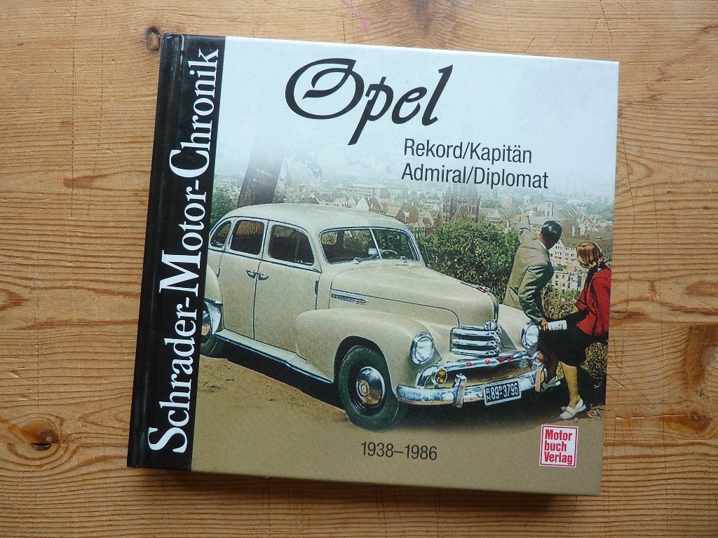 Opel Rekord / Kapitän / Admiral / Diplomat 1938-1986  , Gelezen, Opel, Ophalen of Verzenden, Martin-Paul Roland
