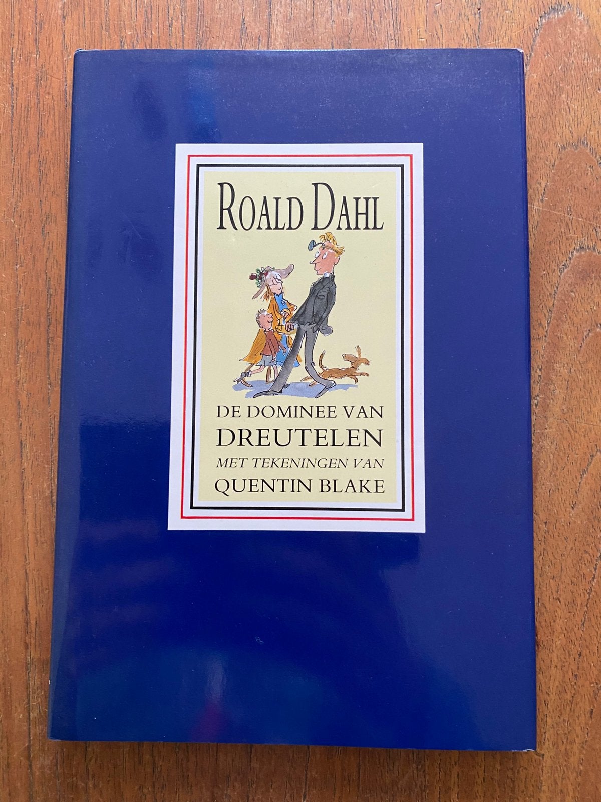 De dominee van Dreutelen - Roald Dahl & Quentin Blake, Ophalen of Verzenden, Zo goed als nieuw, Roald Dahl, Fictie algemeen