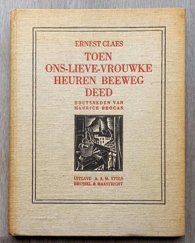 Toen Ons-Lieve-Vrouwke heuren beeweg deed 1933 Claes Brocas, Antiek en Kunst, Ophalen of Verzenden