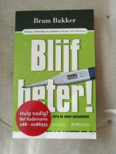 Bram Bakker - Blijf beter!, Boeken, Ophalen of Verzenden, Gelezen, Gezondheid en Conditie, Bram Bakker