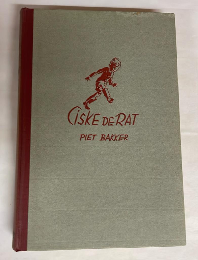 Ciske de Rat, Uitgave 1941, schrijver Piet Bakker., Ophalen of Verzenden, Zo goed als nieuw