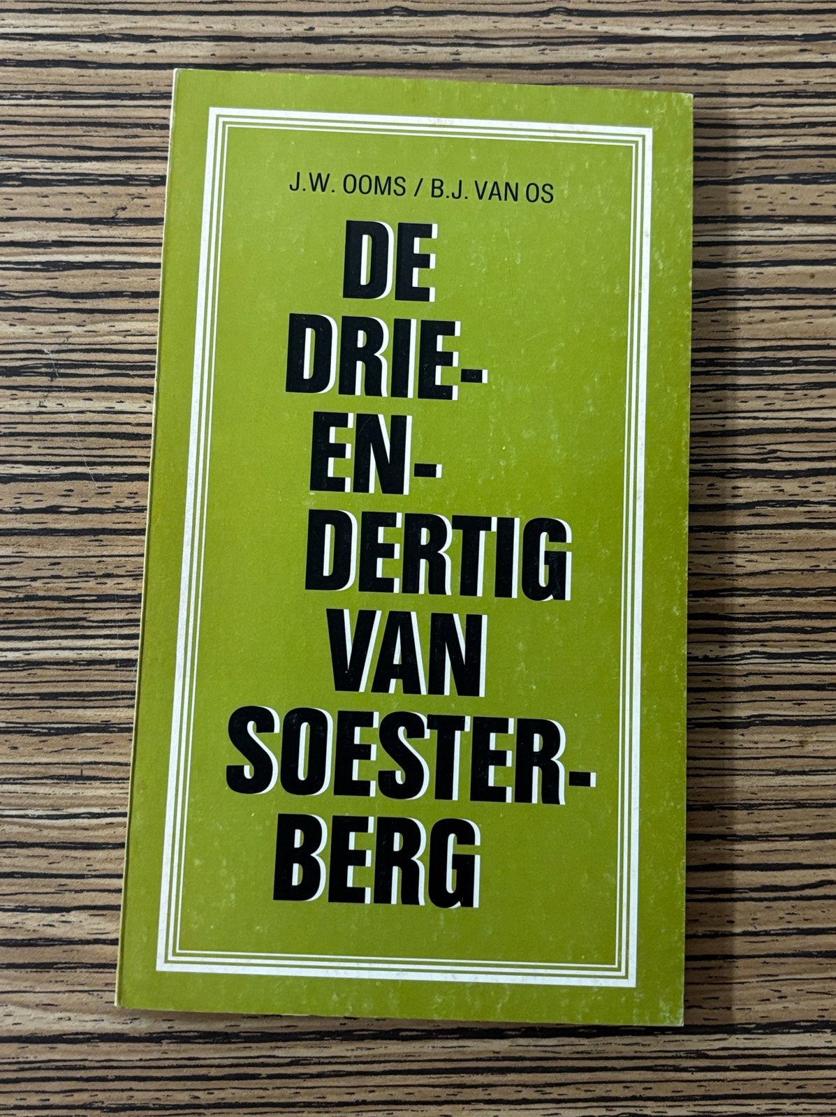 De drie en dertig van Soesterberg, Ophalen of Verzenden, Tweede Wereldoorlog, Zo goed als nieuw
