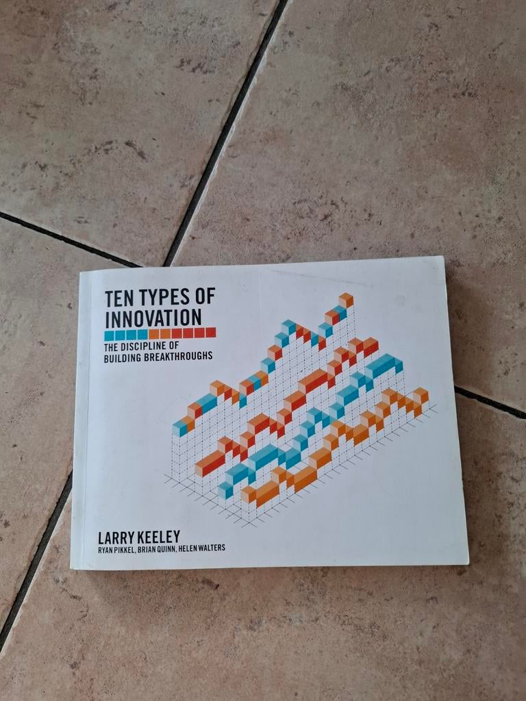 Ten types of innovation, Ophalen, Larry Keeley, Management, Zo goed als nieuw