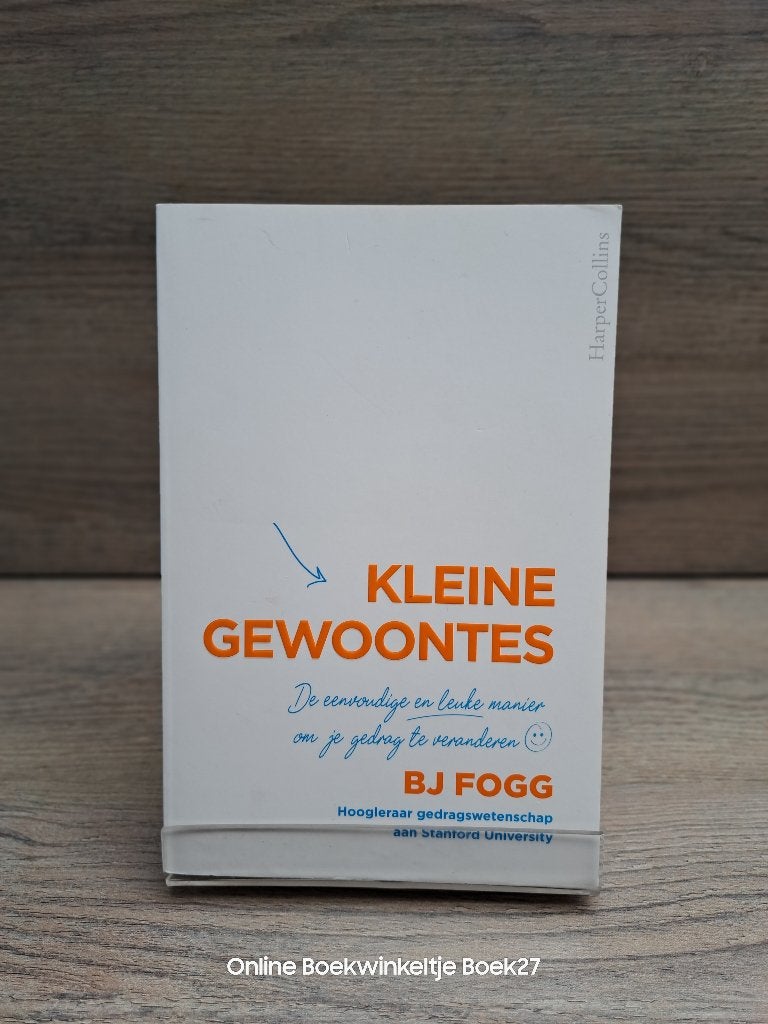 Kleine gewoontes / De eenvoudige en leuke manier om je, Ophalen of Verzenden, Gelezen, BJ Fogg