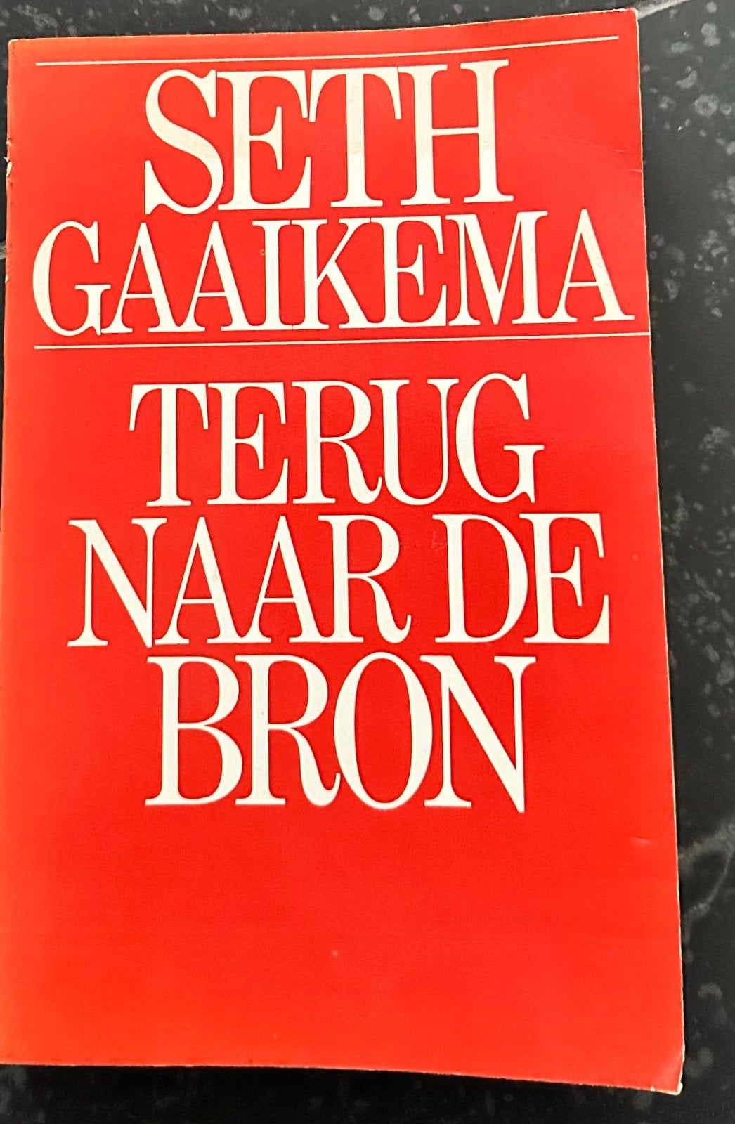 Seth Gaaikema - Terug naar de Bron, Boeken, Ophalen of Verzenden, Gelezen
