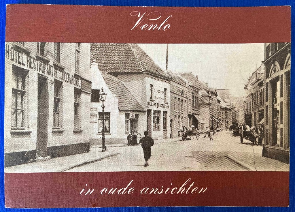 Venlo in oude ansichten, Ophalen of Verzenden, Zo goed als nieuw