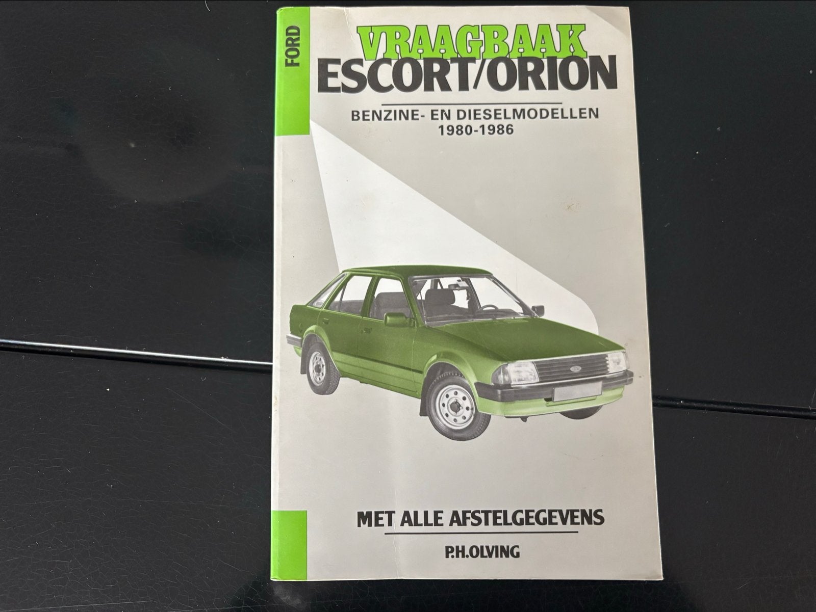 Vraagbaak Ford Escort/Orion Benzine- en Dieselmodellen, Ophalen of Verzenden, Gelezen, Ford