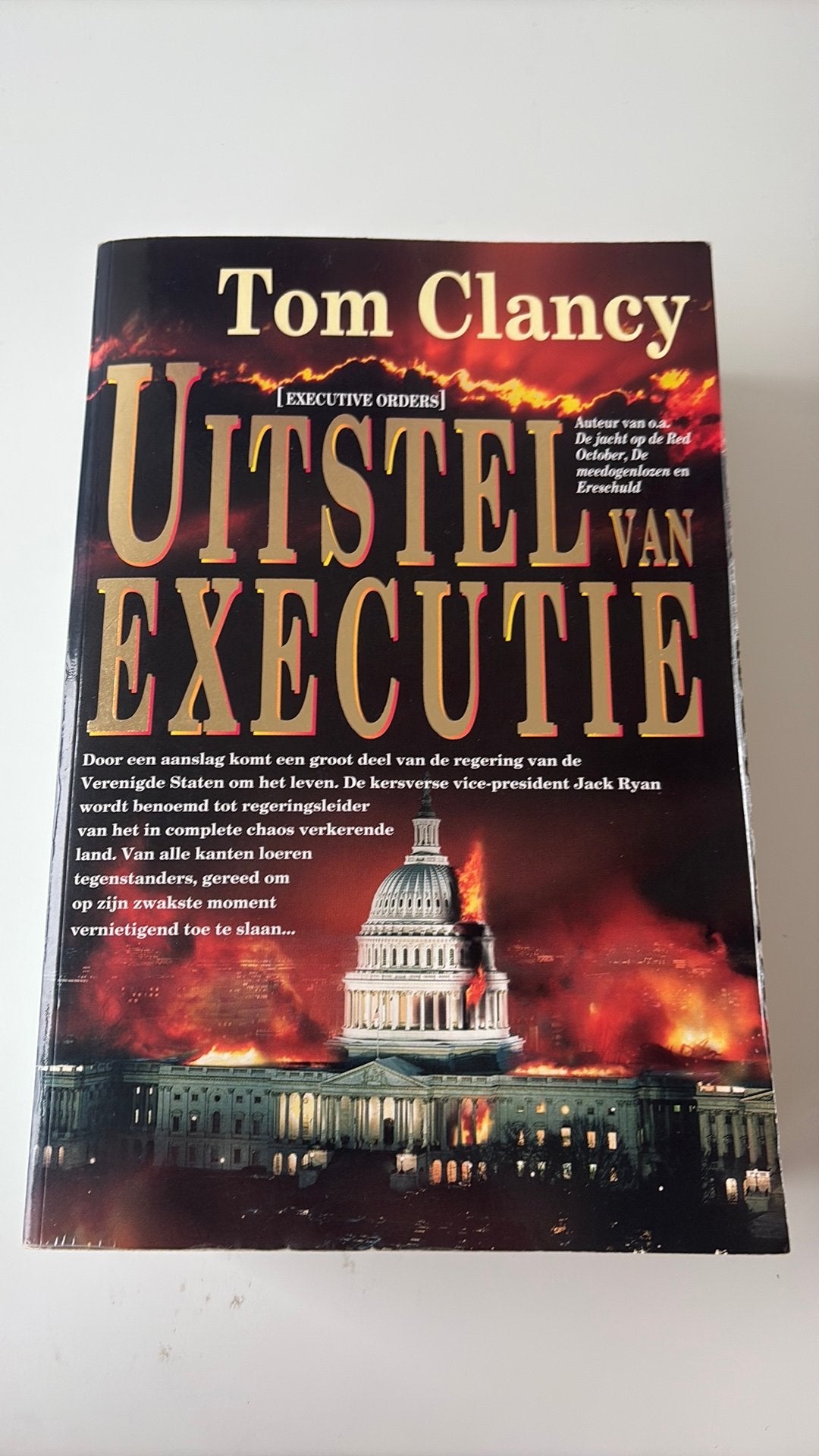 Tom Clancy - Uitstel van executie, Tom Clancy, Ophalen of Verzenden, Zo goed als nieuw, Nederland