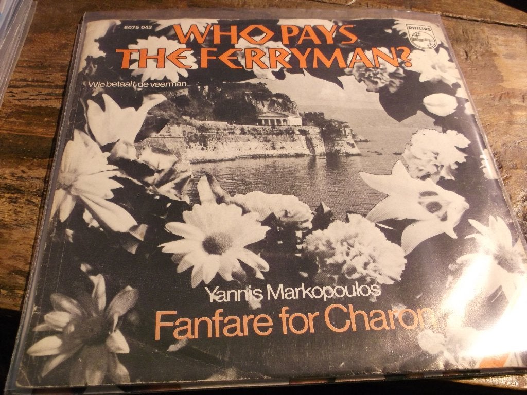 yannis markopoulos Who pays the ferryman 38, Cd's en Dvd's, Ophalen of Verzenden, Gebruikt, 7 inch, Pop