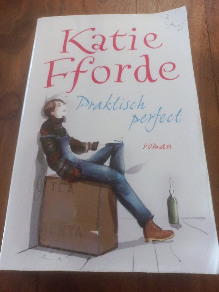 Katie Fforde - Praktisch perfect, Boeken, Ophalen of Verzenden, Gelezen