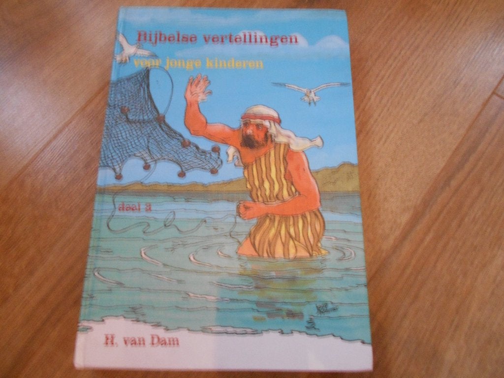 H. van Dam Bijbelse vertellingen voor jonge kinderen, Ophalen of Verzenden, Zo goed als nieuw, Christendom | Protestants