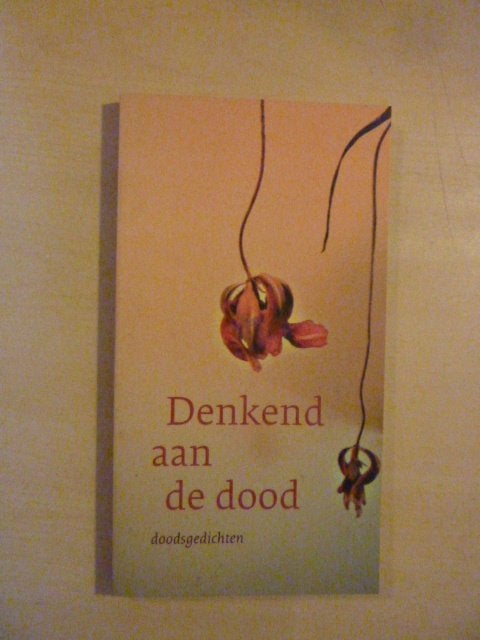 Denkend aan de dood, doodsgedichten, Verzenden, Zo goed als nieuw