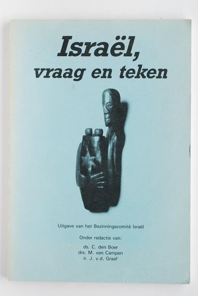 Vraag en teken - Bezinningscomité Israël - Vintage Boek 1986, Ds. C. den Boer, drs. M. van Campen, ir. J. v.d. Graaf, Verzenden