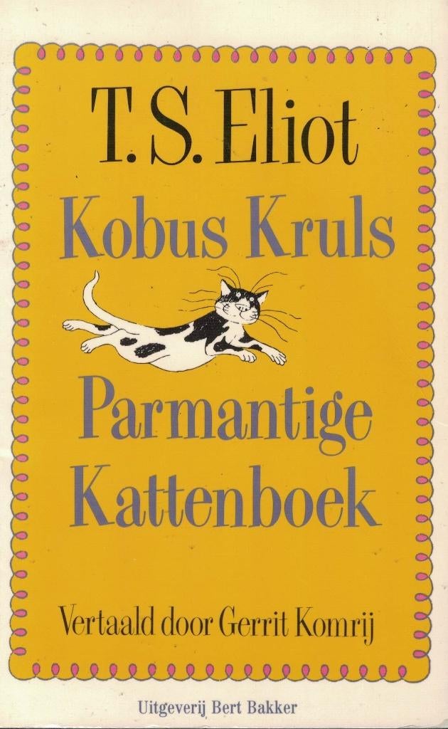 T.S. Eliot, Kobus Kruls Parmantige Kattenboek., Ophalen of Verzenden, Zo goed als nieuw