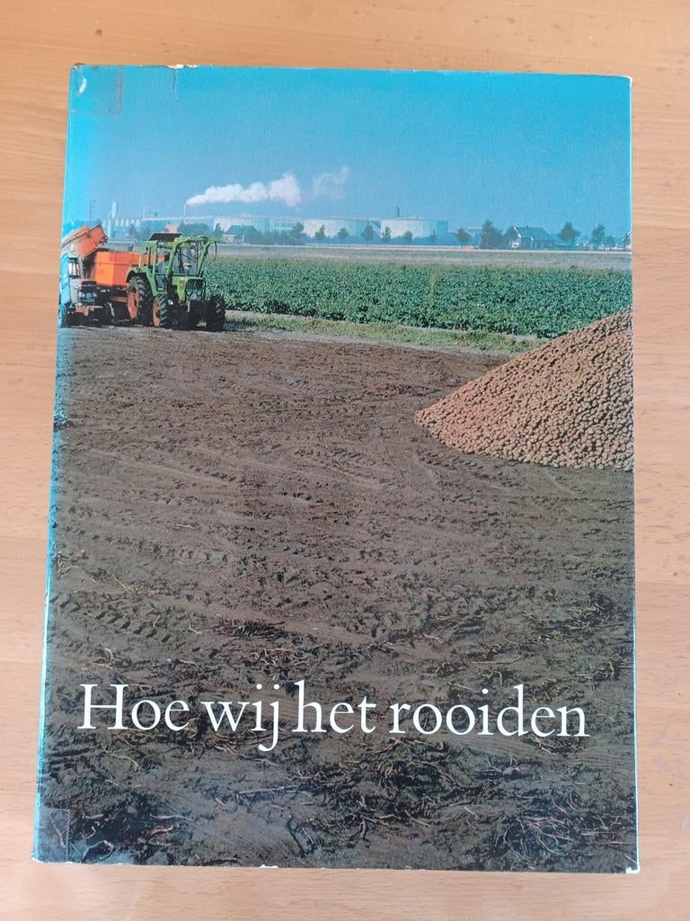 Hoe wij het rooiden - Veenkoloniale aardappelboer, Boeken, Ophalen of Verzenden, 20e eeuw of later, Gelezen